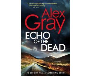 Alex Gray Echo of the Dead (Copertina rigida) DSI William Lorimer