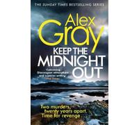 Alex Gray Keep The Midnight Out (Tascabile) Dsi William Lorimer