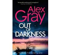 Alex Gray Out of Darkness (Copertina rigida) DSI William Lorimer