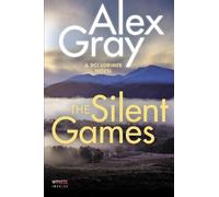 Alex Gray The Silent Games (Tascabile) William Lorimer