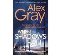 Alex Gray When Shadows Fall (Tascabile) DSI William Lorimer