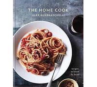 Alex Guarnaschelli The Home Cook (Copertina rigida)