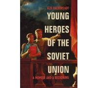 Alex Halberstadt Young Heroes of the Soviet Union (Tascabile)