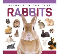 Alex Hall Rabbits (Copertina rigida) Genius Kid: Animals in our Care