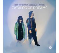 Alex Hamburger; Jose Luiz Martins - Alex Hamburger & Jose Luiz Martins: Catalog of Dreams