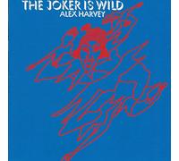 ALEX HARVEY - Joker Is Wild