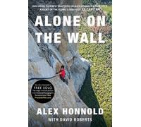 Alex Honnold Alone on the Wall (Tascabile)