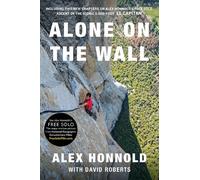 Alex Honnold Alone on the Wall (Tascabile)