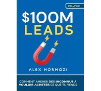 Alex Hormozi $100M Leads (Copertina rigida)