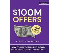 Alex Hormozi $100M Offers (Copertina rigida)