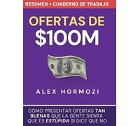 Alex Hormozi Ofertas de $100M Resumen y Cuaderno de trabajo (Copertina rigida)