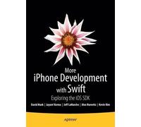 Alex Horovitz Kevin Kim David Mark Jeff LaMarch More iPhone Developm (Tascabile)