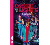 Alex Howarth Cassie and the Lights (Tascabile) NHB Modern Plays