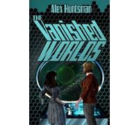 Alex Huntsman The Vanished Worlds (Tascabile)