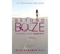 Alex Hyndman Hill Beyond Booze (Tascabile)