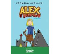 Alex il guerriero