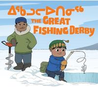 Alex Ittimangnaq The Great Fishing Derby (Tascabile)