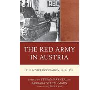 Alex J. Kay The Red Army in Austria (Tascabile)