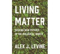 Alex J. Levine Living Matter (Copertina rigida)
