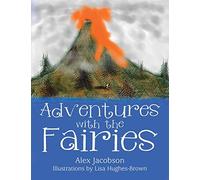 Alex Jacobson Adventures with the Fairies (Tascabile)
