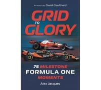 Alex Jacques Grid to Glory (Tascabile)