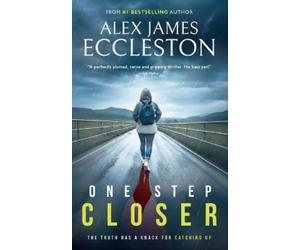 Alex James Eccleston One Step Closer (Tascabile)