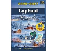 Alex Jen Rex Lapland Reisgids 2026-2027 (Tascabile)