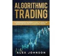 Alex Johnson Algorithmic Trading (Tascabile) Algorithmic Trading