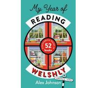 Alex Johnson My Year of Reading Welshly (Copertina rigida)