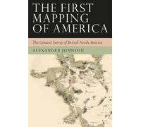 Alex Johnson The First Mapping of America (Tascabile)