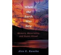 Alex K. Ruuska When the Earth Was New (Tascabile)