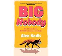 Alex Kadis Big Nobody (Copertina rigida)