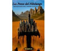 Alex Kamuz LOS POZOS DEL NIBELUNGO Vol. 1 (Copertina rigida)