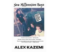 Alex Kazemi New Millennium Boyz (Tascabile)