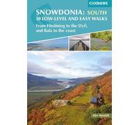 Alex Kendall Snowdonia: 30 Low-level and Easy Walks - South (Tascabile)
