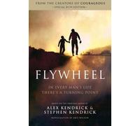 Alex Kendrick Eric Wilson Stephen Kendrick Flywheel (Tascabile)