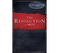 Alex Kendrick Randy Alcorn Stephen Kendrick The Resolution for Men (Tascabile)