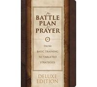 Alex Kendrick Steph The Battle Plan for Prayer, LeatherTo (Rilegato in ecopelle)