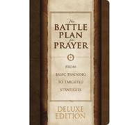 Alex Kendrick Steph The Battle Plan for Prayer, LeatherTo (Rilegato in ecopelle)