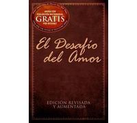 Alex Kendrick Stephen Kendrick El Desafío del Amor (Tascabile)