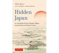 Alex Kerr Hidden Japan (Tascabile)