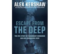 Alex Kershaw Escape from the Deep (Tascabile)