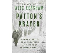Alex Kershaw Patton's Prayer (Copertina rigida)