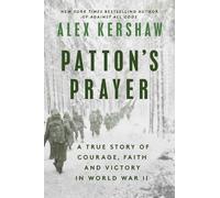 Alex Kershaw Patton's Prayer (Copertina rigida)