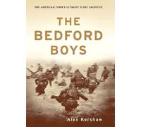 Alex Kershaw The Bedford Boys (Tascabile)