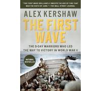 Alex Kershaw The First Wave (Tascabile)