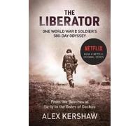Alex Kershaw The Liberator (Tascabile)