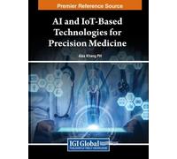Alex Khang PH AI and IoT-Based Technologies for Precision Med (Copertina rigida)