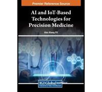 Alex Khang PH AI and IoT-Based Technologies for Precision Med (Copertina rigida)