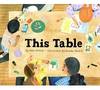 Alex Killian This Table (Copertina rigida)